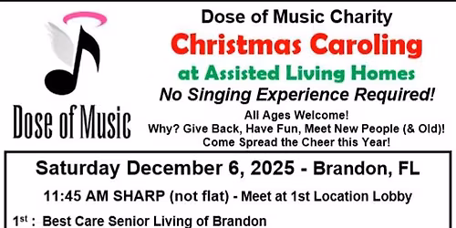 Christmas Caroling at Assisted Living Homes with Dose of Music Charity - Sat 12\/06 11:45 AM