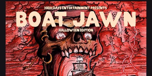 BOAT JAWN HALLOWEEN EDITION