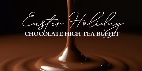 Easter Holiday Chocolate High Tea Buffet at Stamford Plaza Melbourne