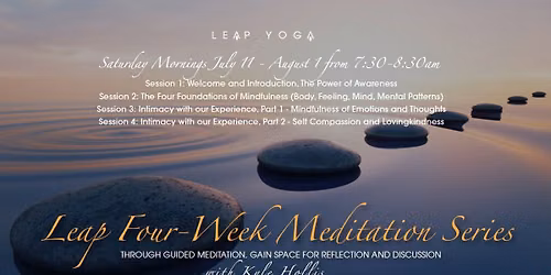 Leap Four-Week Meditation Series with Kyle Hollis 