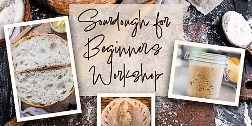 Sourdough Basics Workshop! Tons of learning! Leave with your own jar of starter and a loaf of bread