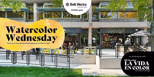 Watercolor Wednesday on the Patio @ Bell Works Chicagoland