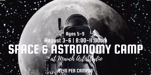 Space Science & Astronomy Camp (Ages 5\u20139)