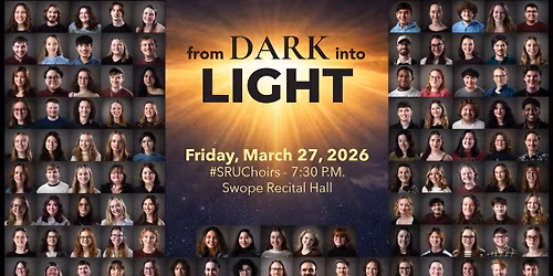 #SRUChoirs: From Dark Into Light