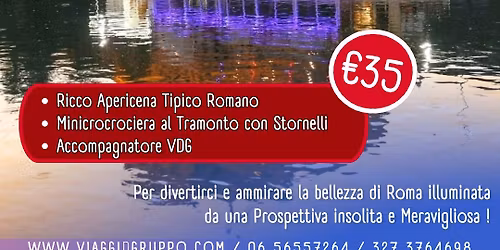2 GIUGNO : MINICROCIERA AL TRAMONTO SUL TEVERE CON STORNELLI TIPICI E APERICENA ROMANO!