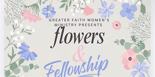 Flowers and Fellowship: Blossoming in God\u2019s Calling