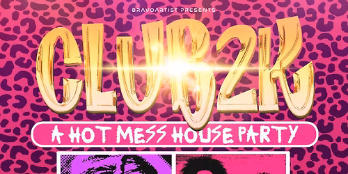 Club 2K: an all out 2010's hot mess house party