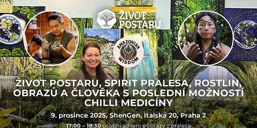 \u017divot Postaru, Spirit pralesa, rostlin, obraz\u016f a \u010dlov\u011bka s posledn\u00ed mo\u017enost\u00ed chilli medic\u00edny