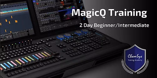ChamSys MagicQ Training: Las Vegas, NV: December 2026: Level 1 (2-day)