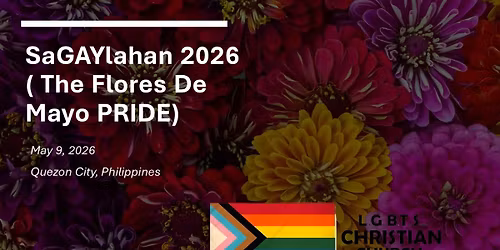 SaGAYlahan 2026 (The GRAND Flores De Mayo PRIDE 2026 )