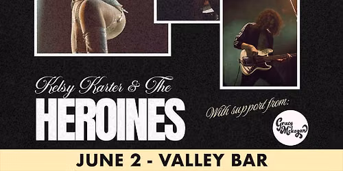 KELSY KARTER & THE HEROINES: THE PLEASURE TOUR