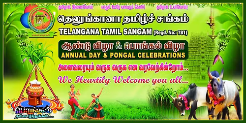 Telangana Tamil Sangam\n7th Annual Day Celebration & Grand Pongal Vizha 2026