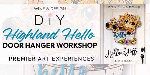 Highland Hello Door Hanger Workshop!
