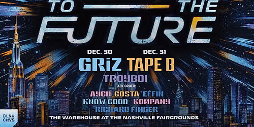 To The Future NYE 2026