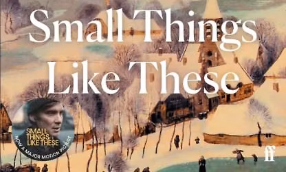 ABC Afternoon Book Club - Small Things Like These by Claire Keegan