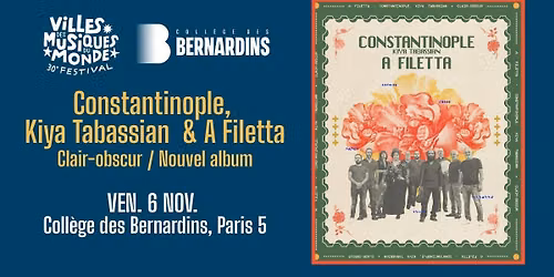 Constantinople, Kiya Tabassian & A Filetta