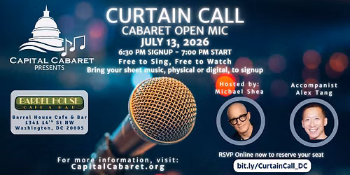 July 2026 Curtain Call Cabaret Open Mic