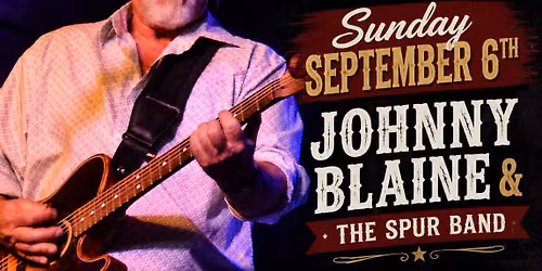 Sunday Funday w\/Johnny Blaine & The Spur Band