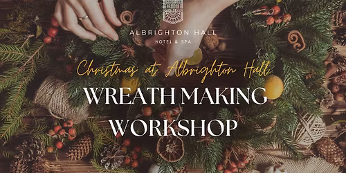 Wreath Making Workshop