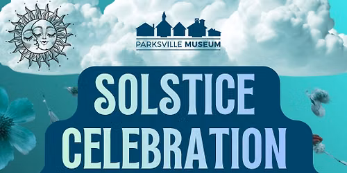 Solstice Celebration at the Museum