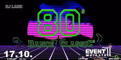 80er DANCE CLASSICs presented by DJ LAIGI