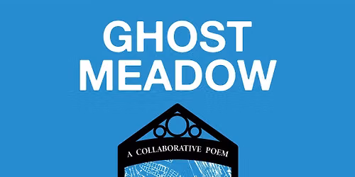 Ghost Meadow Collaborative Pamphlet Launch