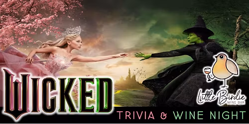 WICKED | Trivia & Wine Night