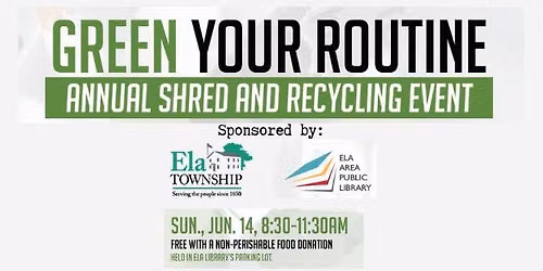 Green Your Routine Shred & Recycling Event