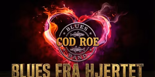 Cod Roe Blues Band - Blues Fra Hjertet