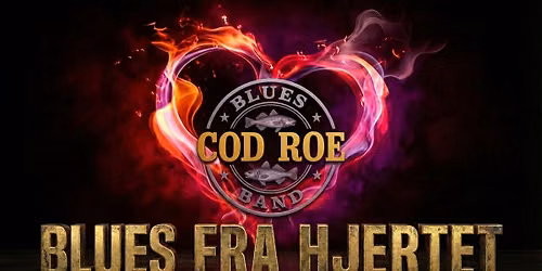 Cod Roe Blues Band - Blues Fra Hjertet