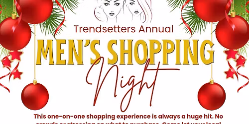 Trendsetters Annual Men\u2019s Shopping Night