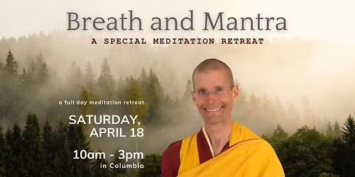 Breath and Mantra: A Special Meditation Retreat