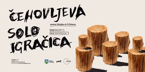 \u010cehovljeva solo igra\u010dica - premijera
