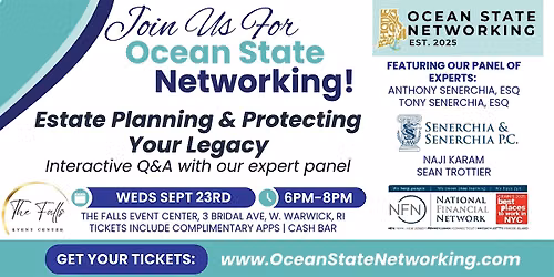 Ocean State Networking: Estate Planning & Protecting Your Legacy