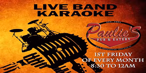 Live Band Karaoke: Be the Star at Paulie's Pub! 2025\/26