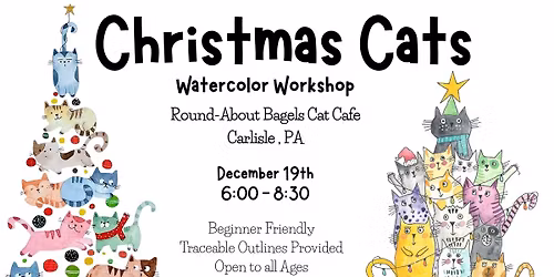 Christmas Cats Watercolor Workshop at Round-a-Bout Bagels Carlisle Cat Cafe