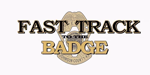 Fast Track to the Badge