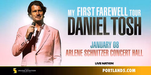Daniel Tosh - My First Farewell Tour