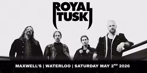 Royal Tusk at Maxwell's