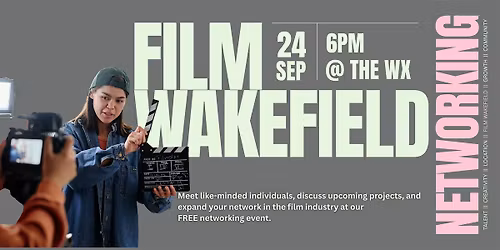 Film Wakefield: Networking Event