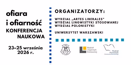 Ofiara i ofiarno\u015b\u0107. Konferencja naukowa