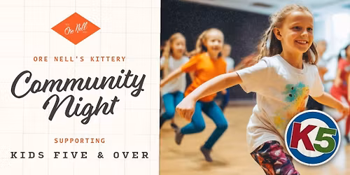 Community Night: Kids Five & Over