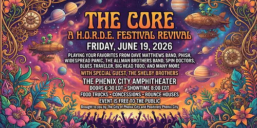THE CORE: A HORDE FESTIVAL REVIVAL with THE SHELBY BROTHERS at PHENIX CITY AMPHITHEATER! FREE SHOW!