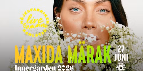 Maxida M\u00e4rak | Live p\u00e5 Innerg\u00e5rden