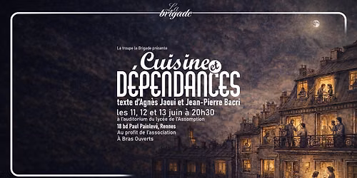 Cuisine et d\u00e9pendances - Th\u00e9\u00e2tre La Brigade - Rennes