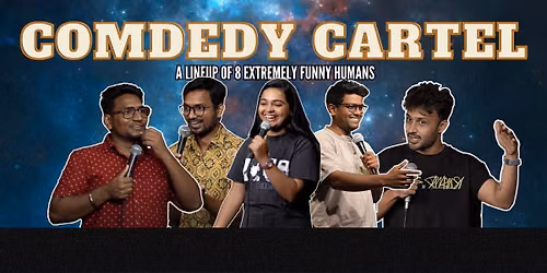 Comedy Cartel - lineup of 8 comedians