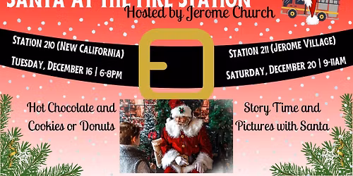 Santa at the Fire Station (Station 211 - Jerome Village