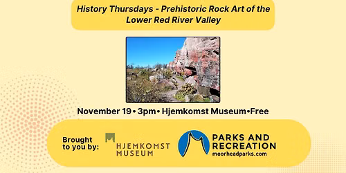 History Thursdays - Prehistoric Rock Art of the Lower Red River Valley