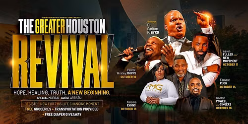 The Greater HOUSTON REVIVAL