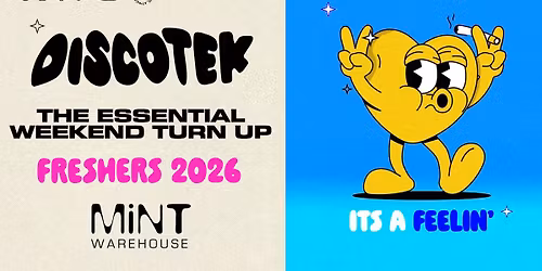 DISCOTEK LEEDS - The Essential Freshers Turn Up \ud83e\uddc3